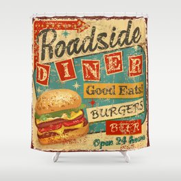 Vintage Roadside Diner metal sign.  Shower Curtain