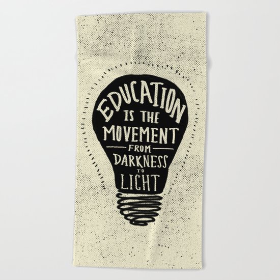 Education: Darkness to Light Beach Towel
