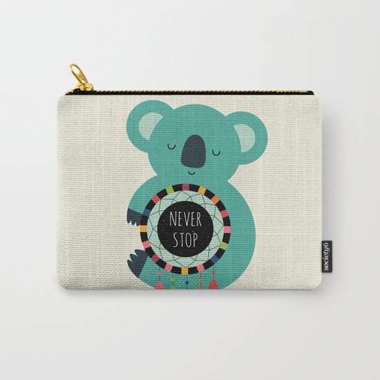 Never Stop Dreaming Carry-All Pouch