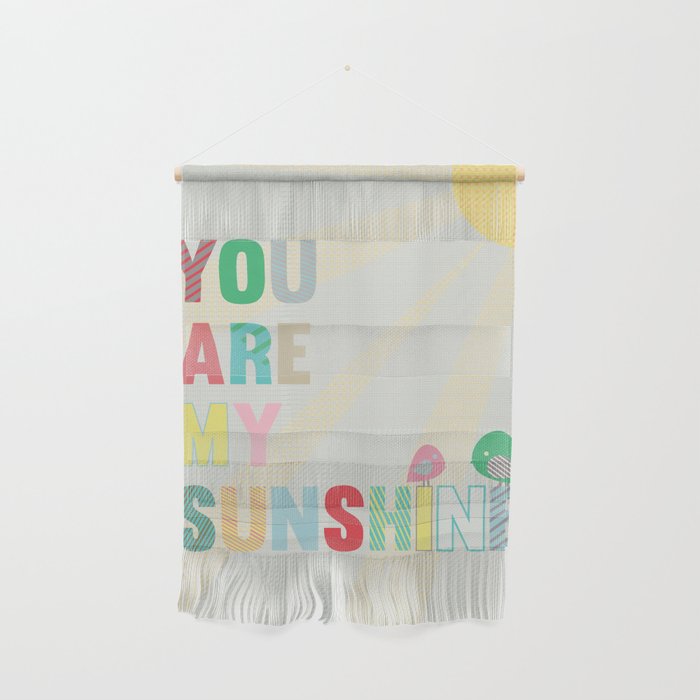 You Are My Sunshine Wall Hanging By Marshallartsgraphics