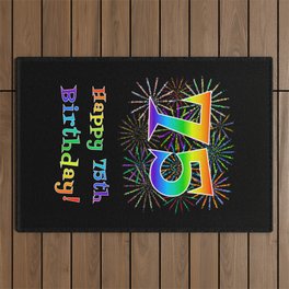 [ Thumbnail: 75th Birthday - Fun Rainbow Spectrum Gradient Pattern Text, Bursting Fireworks Inspired Background Outdoor Rug ]