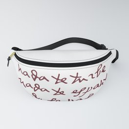 Solo Dios basta (Let nothing disturb thee) Fanny Pack