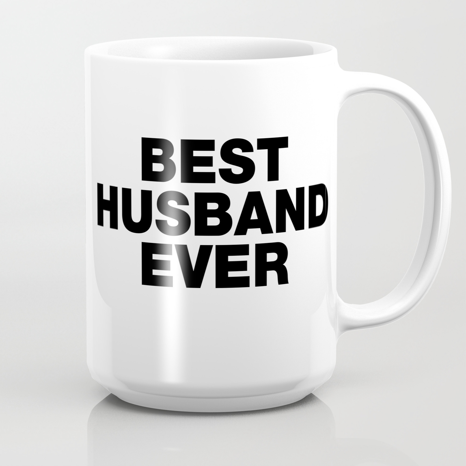 Best Husband Ever funny sayings quotes Coffee Mug by funnysayingstshirts |  Society6
