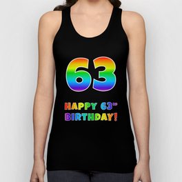 [ Thumbnail: HAPPY 63RD BIRTHDAY - Multicolored Rainbow Spectrum Gradient Tank Top ]