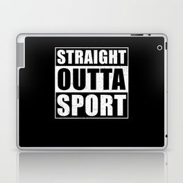 Straight Outta Sport Laptop Skin