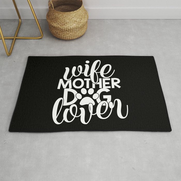 Wife Mother Dog Lover Cute Typography Quote Rug