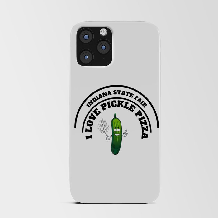  The Indiana State Fair Pickle Pizza by TeamJoks iPhone Card Case