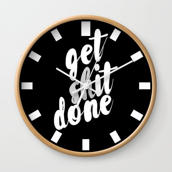 Get Shit Done Wall Clock
