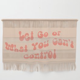 Control Quotes Boho Pastel Wall Hanging