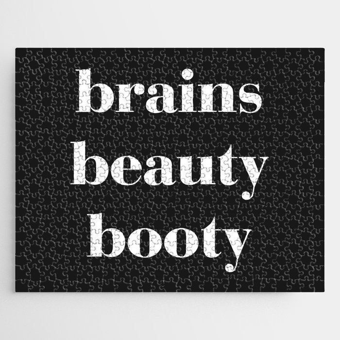 Brains Beauty Booty Funny Quote Jigsaw Puzzle