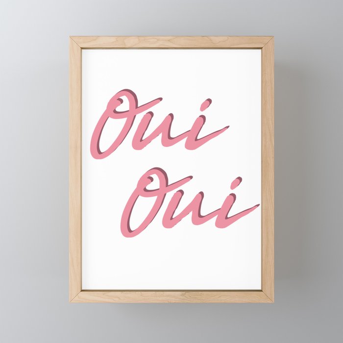 Oui Oui - Funny French Sayings Framed Mini Art Print
