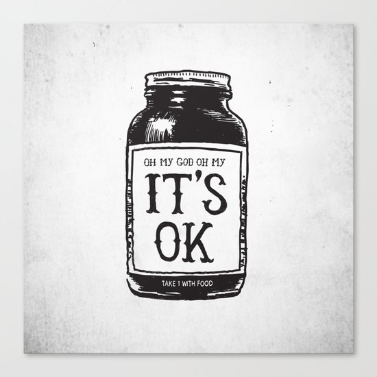 IT'S OK Canvas Print