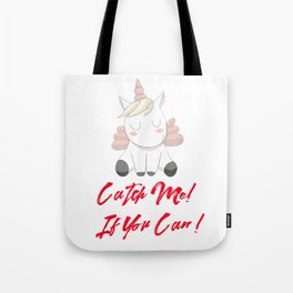 Catch me if you can Tote Bag