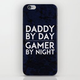 Daddy by Day / Gamer by Night V.2 iPhone Skin