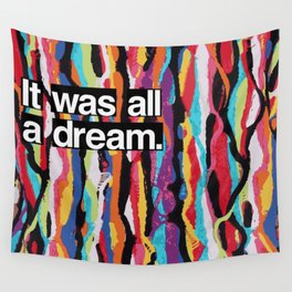 "It Was All A Dream" Biggie Smalls Inspired Hip Hop Design Wall Tapestry