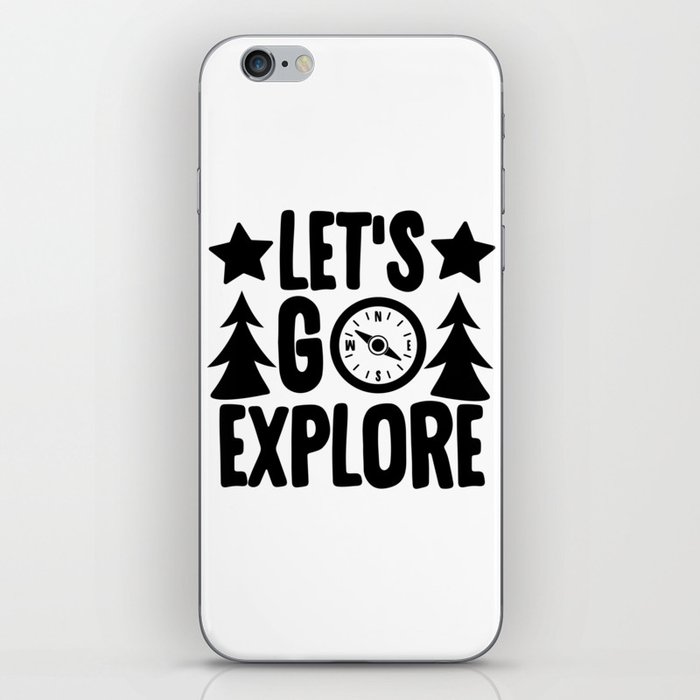 Let's Go Explore iPhone Skin