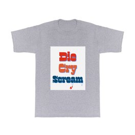  Retro Die Cry Scream Print T Shirt | Fangs, Retrofont, Drip, Hippychic, Digital, Graphicdesign, Font, Retroaesthetic, Retroprint, Retrovampire 