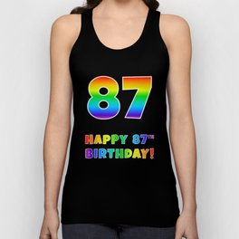 [ Thumbnail: HAPPY 87TH BIRTHDAY - Multicolored Rainbow Spectrum Gradient Tank Top ]