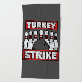 Turkey Strike Beach Towel