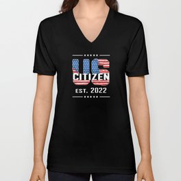 New US Citizen 2022 Proud American Citizenship USA V Neck T Shirt
