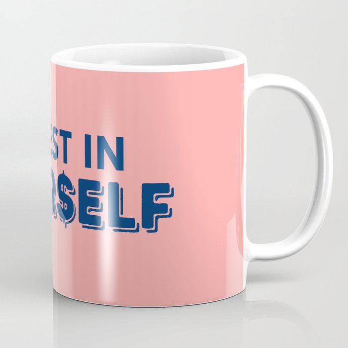 Invest In Yourself Coffee Mug