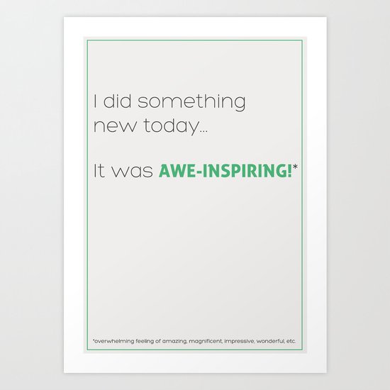 Awe-Inspiring Art Print