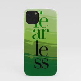 Fearless: Green iPhone Case