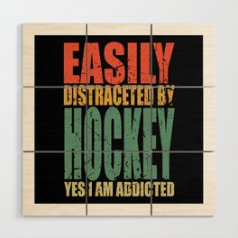Hockey Saying Funny Wood Wall Art