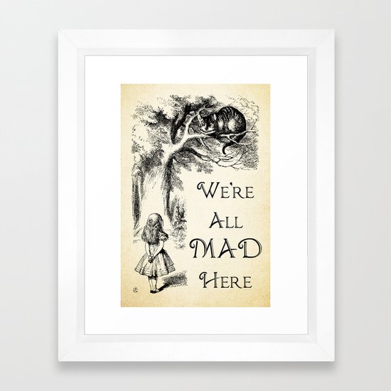Alice In Wonderland Quote We Re All Mad Here Cheshire Cat
