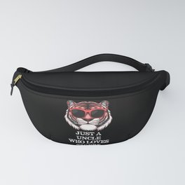 Just A Uncle Who Loves Tigers - Funny Tiger Fanny Pack