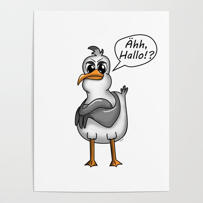 PLATTDEUTSCHER SPRUCH MÖWE Poster by fatshirt Society6