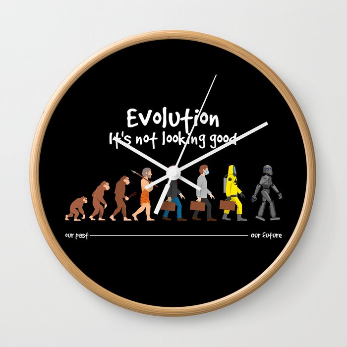 Evolution - it's not looking good Wall Clock