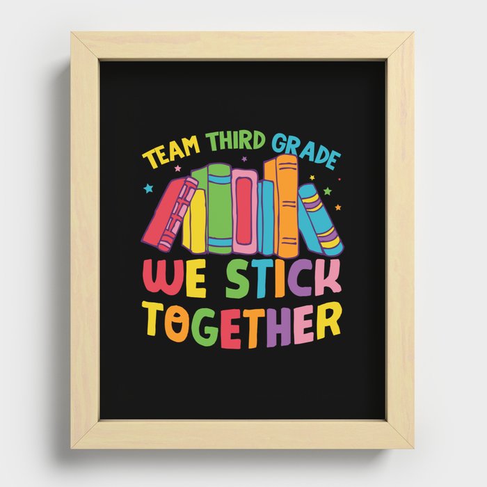 Team Third Grade We Stick Together Recessed Framed Print