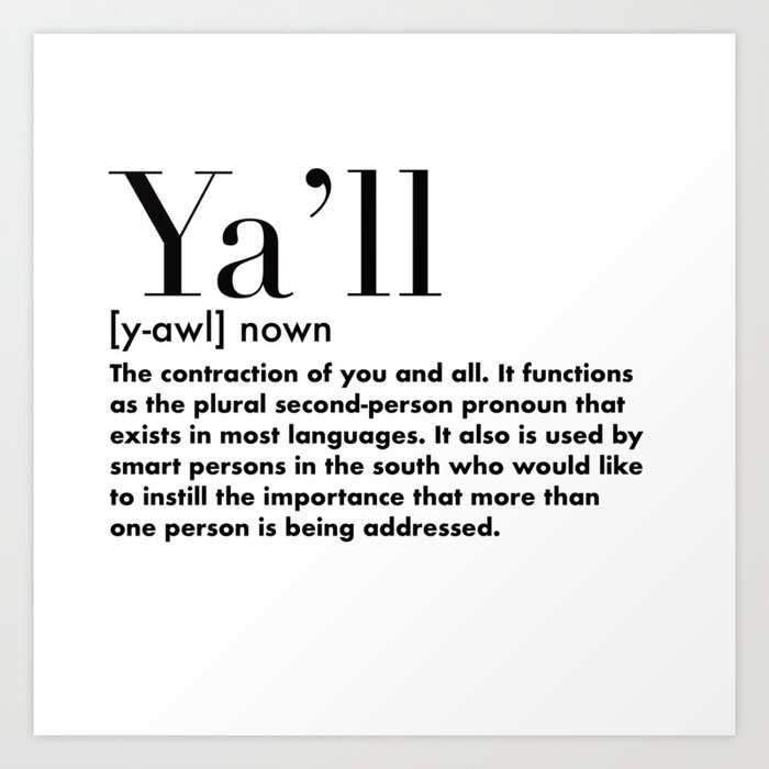 Ya'll (Southern Vocab defined) Art Print