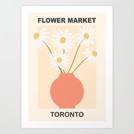 Flower Market | Toronto, Ontario | Floral Art Poster Art Print