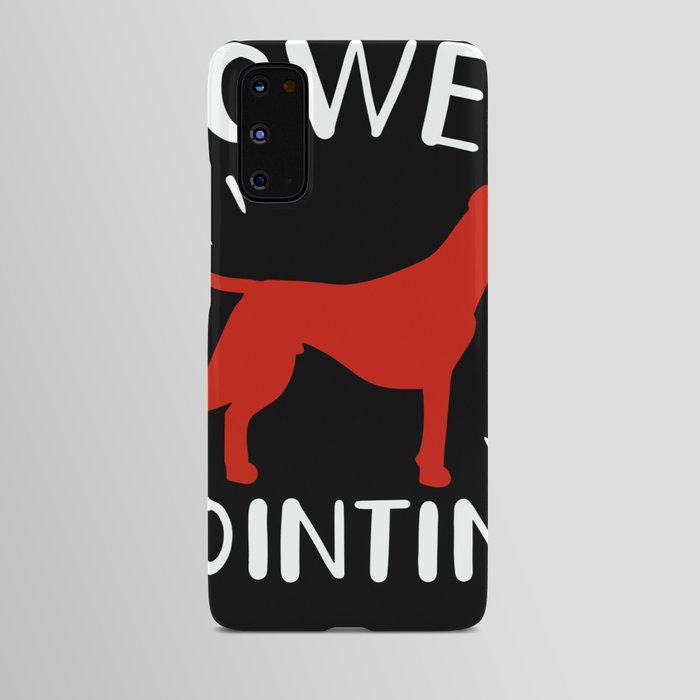 German Shorthaired Pointer For Hunter Android Case