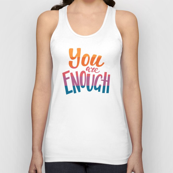 You Are Enough- Typography- Retro Girl Colors on Pink Tank Top