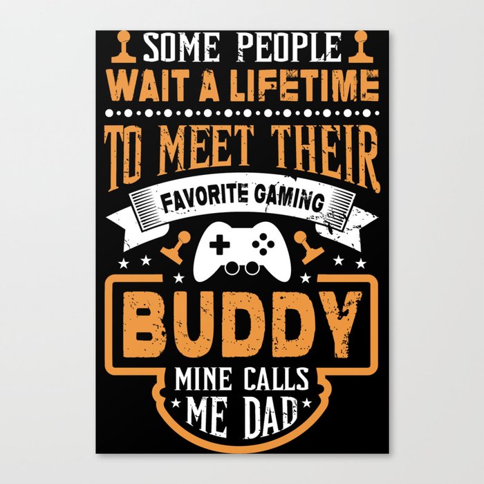 Gamer Dad Retro Vintage Quote Canvas Print