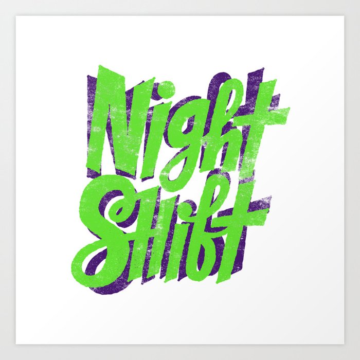 Night Shift Art Print