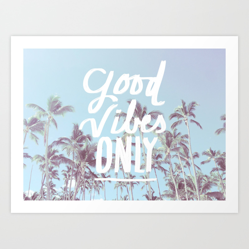 Good Vibes Only Palm Trees Art Print By Lostempire Society6 The perfect goodvibesonly goodvibes onlygoodvibes animated gif for your conversation. good vibes only palm trees art print by lostempire