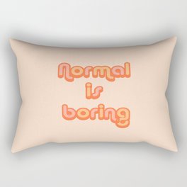 Normal Is Boring Retro  Rectangular Pillow