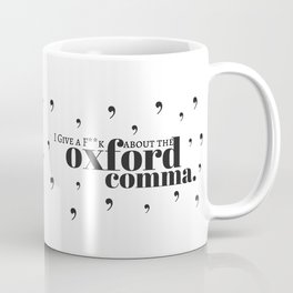Grammarians Unite (Oxford Comma) Mug