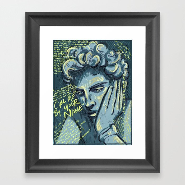 Call Me By Your Name Framed Art Print by blindaffection Society6