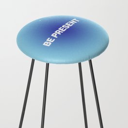 be present 2.0 Counter Stool
