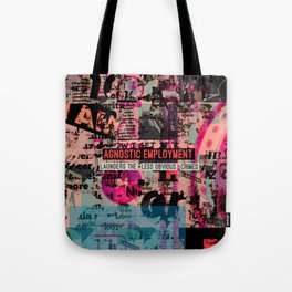 Agnostic Employment Launders the Less Obvious Crimes Tote Bag