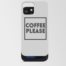 Coffee please iPhone Card Case
