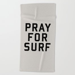 Pray For Surf Beach Towel
