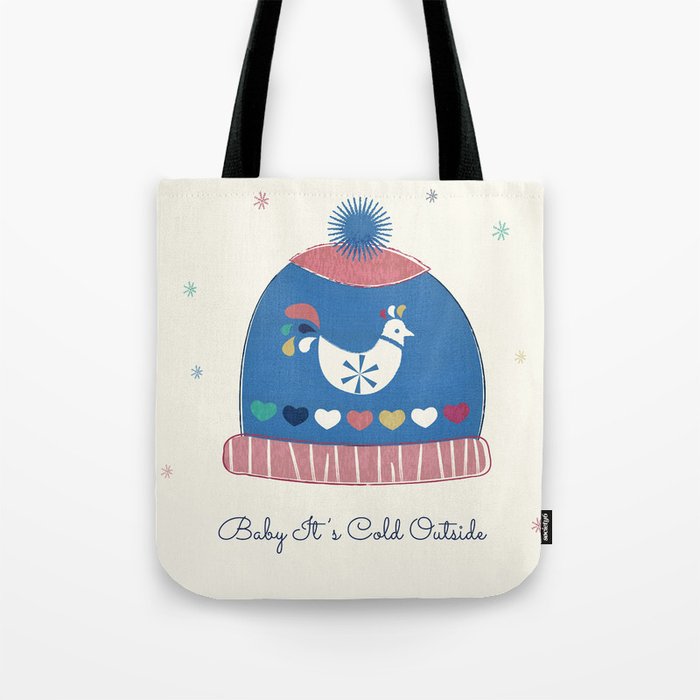 Baby it's cold outside- winter hat Tote Bag