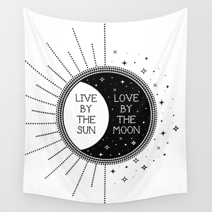 Live By The Sun Love Moon Wall Tapestry Cafelab Society6