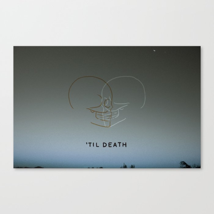 ’Til Death Canvas Print